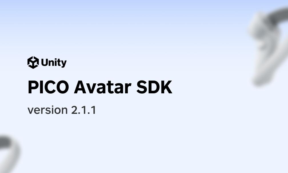 Avatar SDK v2.1.1 Update Notes